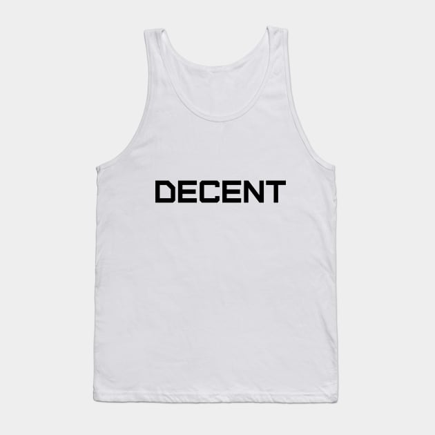 Decent Tank Top by Limestand